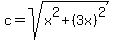 c+=+sqrt%28x%5E2%2B%283x%29%5E2%29