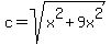 c+=+sqrt%28x%5E2%2B9x%5E2%29