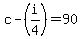 c-%28i%2F4%29=90