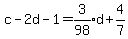 c-2d-1=expr%283%2F98%29d+%2B+4%2F7