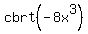 cbrt%28-8x%5E3%29