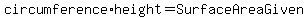circumference%2Aheight=SurfaceAreaGiven