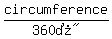 circumference%2F%22360%B0%22
