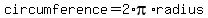 circumference=2%2Api%2Aradius
