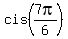 cis%287pi%2F6%29