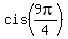 cis%289pi%2F4%29