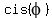 cis%28phi%29