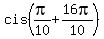 cis%28pi%2F10%2B16pi%2F10%29