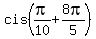 cis%28pi%2F10+%2B+8pi%2F5%29