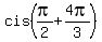 cis%28pi%2F2%2B4pi%2F3%29