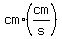 cm%2A%28cm%2Fs%29