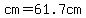 cm=61.7cm