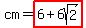 cm=highlight%286%2B6sqrt%282%29%29