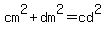 cm%5E2%2Bdm%5E2=cd%5E2