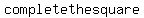 completethesquare