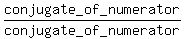 conjugate_of_numerator%2Fconjugate_of_numerator%29