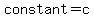 constant=c