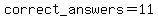 correct_answers=11