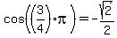 cos%28%283%2F4%29pi%29=-sqrt%282%29%2F2