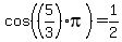 cos%28%285%2F3%29pi%29+=+1%2F2