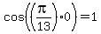 cos%28%28pi%2F13%290%29=1