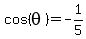 cos%28+theta%29+=+-1%2F5