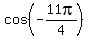 cos%28-11pi%2F4%29