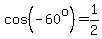 cos%28-60%5Eo%29=1%2F2