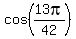 cos%2813pi%2F42%29