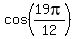 cos%2819pi%2F12%29