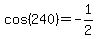 cos%28240%29=-1%2F2