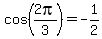 cos%282pi%2F3%29=-1%2F2