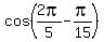 cos%282pi%2F5-pi%2F15%29