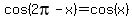 cos%282pi-x%29=cos%28x%29
