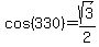 cos%28330%29+=+sqrt%283%29%2F2