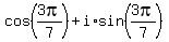 cos%283pi%2F7%29+%2B+i%2Asin%283pi%2F7%29