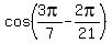 cos%283pi%2F7+-+2pi%2F21%29