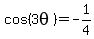cos%283theta%29=-1%2F4