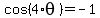 cos%284%2Atheta%29+=+-1