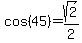 cos%2845%29=sqrt%282%29%2F2