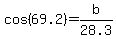 cos%2869.2%29=b%2F28.3