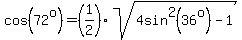 cos%2872%5Eo%29+=%281%2F2%29sqrt%284sin%5E2%2836%5Eo%29-1%29