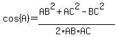 cos%28A%29=%28AB%5E2%2BAC%5E2-BC%5E2%29%2F%282%2AAB%2AAC%29