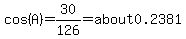 cos%28A%29=30%2F126=about0.2381