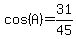 cos%28A%29=31%2F45