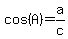 cos%28A%29=a%2Fc