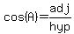 cos%28A%29=adj%2Fhyp