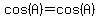cos%28A%29=cos%28A%29