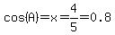 cos%28A%29=x=4%2F5=0.8