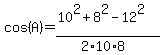 cos%28A%29+=+%2810%5E2%2B8%5E2-12%5E2%29%2F%282%2A10%2A8%29